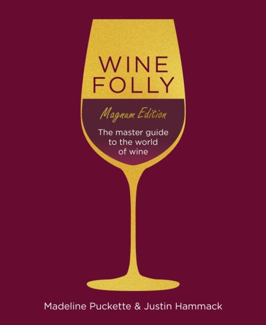 Wine Folly: Magnum Edition The Master Guide by Madeline Puckette Extended Range Penguin Books Ltd