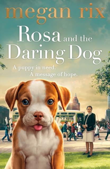 Rosa and the Daring Dog Popular Titles Penguin Random House Children's UK