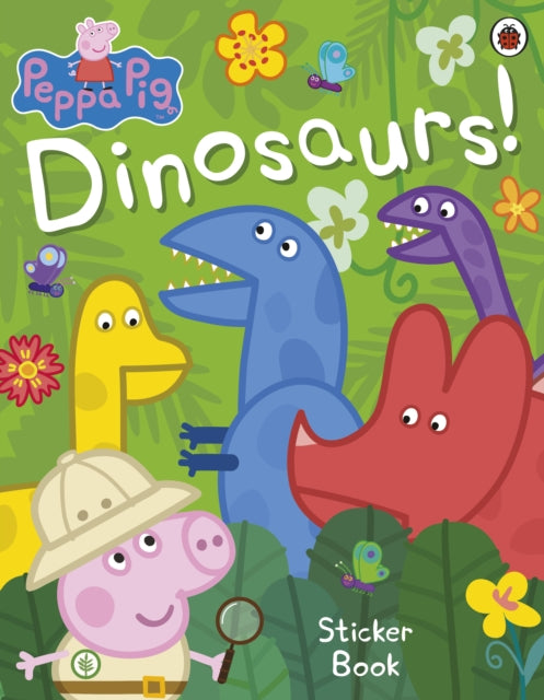 Peppa Pig: Dinosaurs! Sticker Book Extended Range Penguin Random House Children's UK