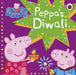 Peppa Pig: Peppa's Diwali by Peppa Pig Extended Range Penguin Random House Children's UK