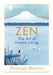 Zen: The Art of Simple Living by Shunmyo Masuno Extended Range Penguin Books Ltd
