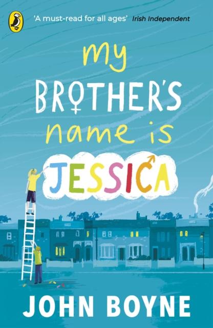 My Brother's Name is Jessica Popular Titles Penguin Random House Children's UK