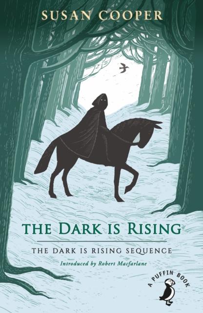 The Dark is Rising : The Dark is Rising Sequence Popular Titles Penguin Random House Children's UK