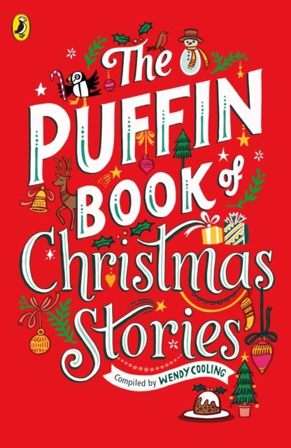 The Puffin Book of Christmas Stories Popular Titles Penguin Random House Children's UK