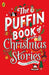 The Puffin Book of Christmas Stories Popular Titles Penguin Random House Children's UK