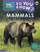 Do You Know? Level 3 - BBC Earth Mammals Popular Titles Penguin Random House Children's UK