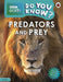 Do You Know? Level 4 - BBC Earth Predators and Prey Popular Titles Penguin Random House Children's UK