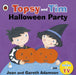 Topsy and Tim: Halloween Party Popular Titles Penguin Random House Children's UK