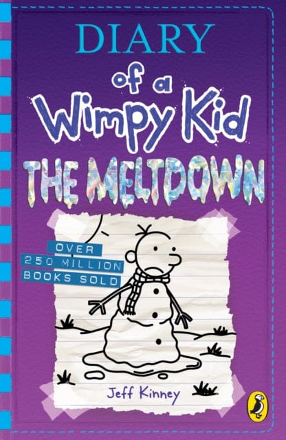 Diary of a Wimpy Kid: The Meltdown (Book 13) by Jeff Kinney Extended Range Penguin Random House Children's UK
