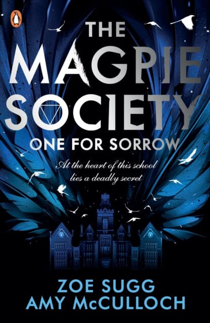 The Magpie Society: One for Sorrow by Amy McCulloch Extended Range Penguin Random House Children's UK
