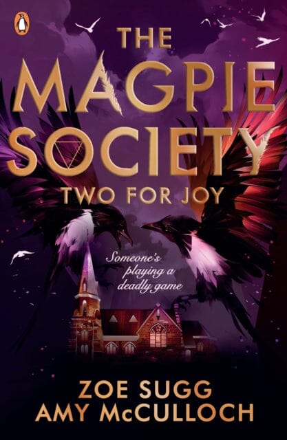 The Magpie Society: Two for Joy by Zoe Sugg Extended Range Penguin Random House Children's UK
