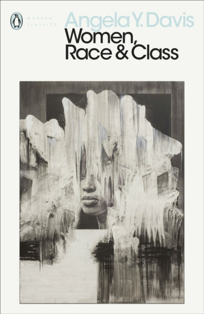 Women, Race & Class by Angela Y. Davis Extended Range Penguin Books Ltd