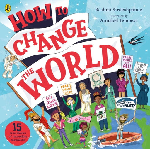 How To Change The World by Rashmi Sirdeshpande Extended Range Penguin Random House Children's UK