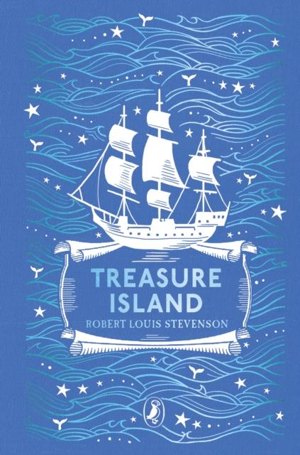 Treasure Island : Puffin Clothbound Classics Popular Titles Penguin Random House Children's UK