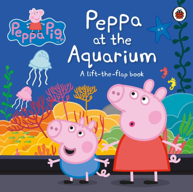 Peppa Pig: Peppa at the Aquarium Extended Range Penguin Random House Children's UK