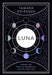 Luna: Harness the Power of the Moon to Live Your Best Life by Tamara Driessen Extended Range Penguin Books Ltd