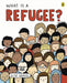 What Is A Refugee? by Elise Gravel Extended Range Penguin Random House Children's UK