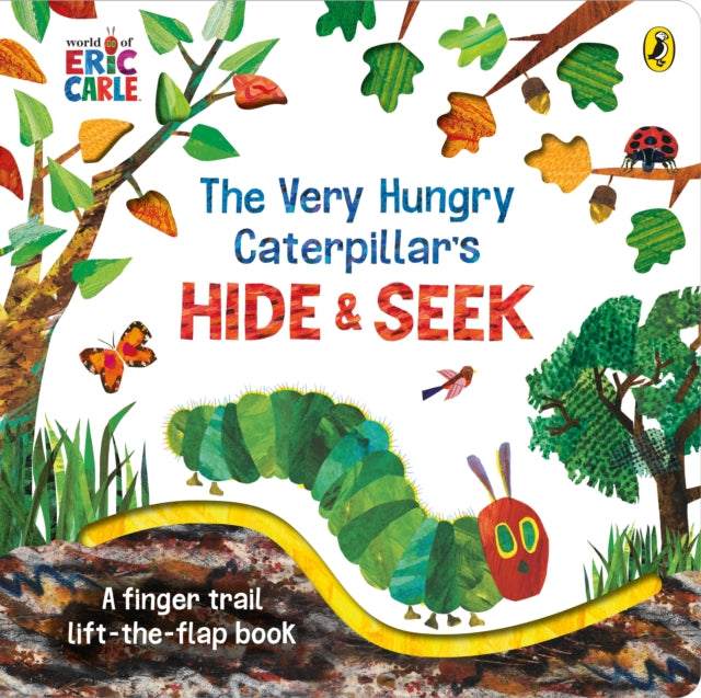 The Very Hungry Caterpillar's Hide-and-Seek by Eric Carle Extended Range Penguin Random House Children's UK