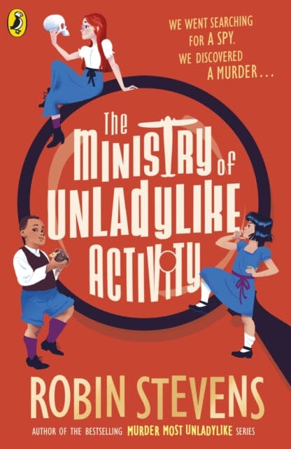The Ministry of Unladylike Activity by Robin Stevens Extended Range Penguin Random House Children's UK