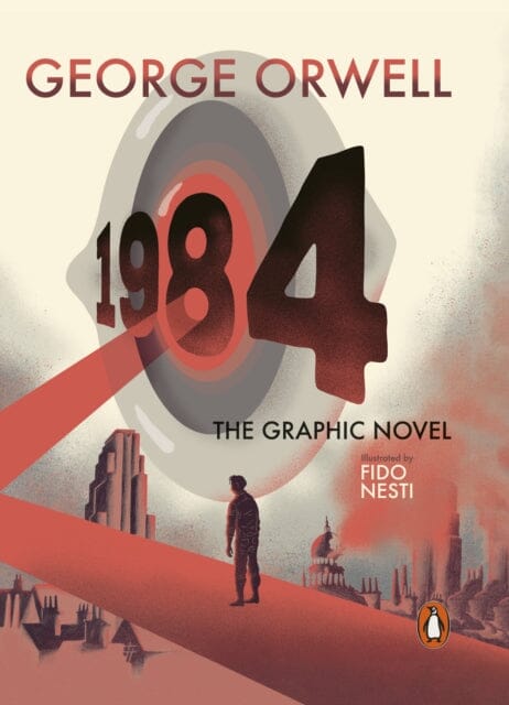 Nineteen Eighty-Four: The Graphic Novel by George Orwell Extended Range Penguin Books Ltd