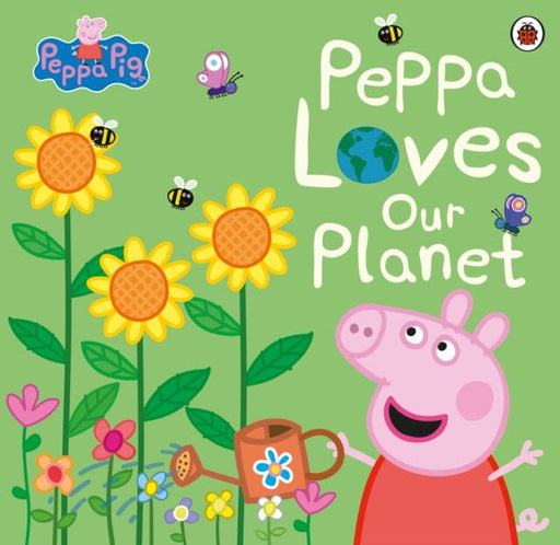 Peppa Pig: Peppa Loves Our Planet by Peppa Pig Extended Range Penguin Random House Children's UK