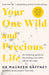 Your One Wild and Precious Life: An Inspiring Guide to Becoming Your Best Self At Any Age by Maureen Gaffney Extended Range Penguin Books Ltd