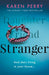 Stranger by Karen Perry Extended Range Penguin Books Ltd