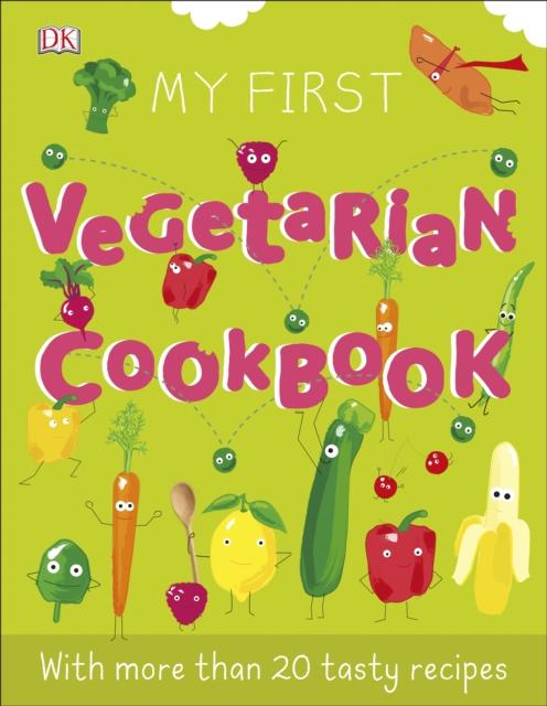 My First Vegetarian Cookbook Popular Titles Dorling Kindersley Ltd