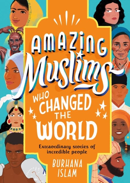 Amazing Muslims Who Changed the World by Burhana Islam Extended Range Penguin Random House Children's UK