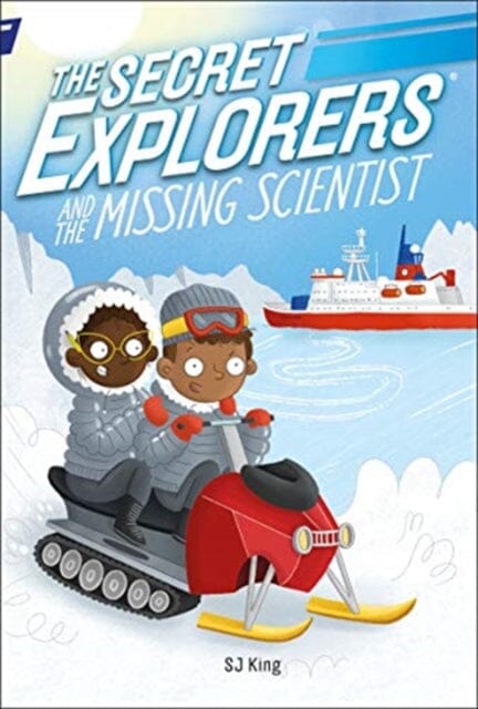 The Secret Explorers and the Missing Scientist by SJ King Extended Range Dorling Kindersley Ltd
