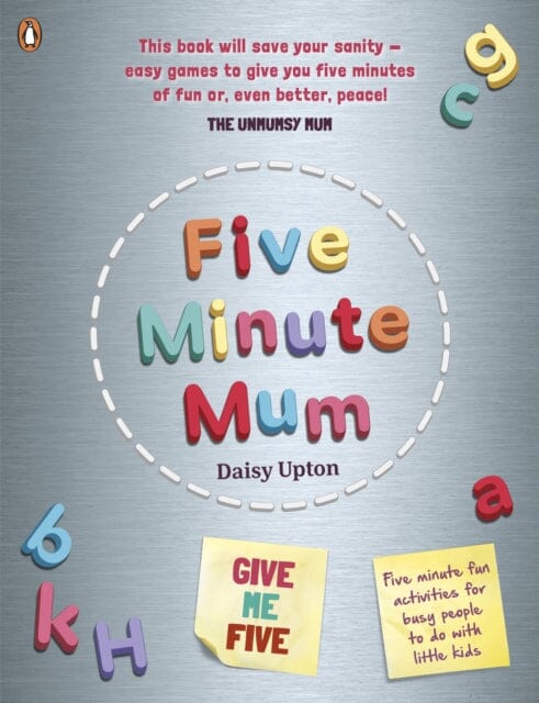 Five Minute Mum: Give Me Five by Daisy Upton Extended Range Penguin Random House Children's UK