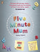 Five Minute Mum: Give Me Five by Daisy Upton Extended Range Penguin Random House Children's UK