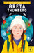The Extraordinary Life of Greta Thunberg Popular Titles Penguin Random House Children's UK