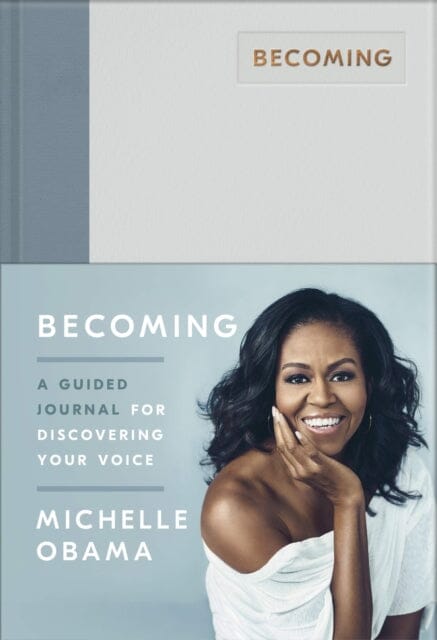 Becoming: A Guided Journal for Discovering Your Voice by Michelle Obama Extended Range Penguin Books Ltd