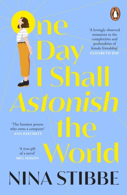 One Day I Shall Astonish the World Extended Range Penguin Books Ltd