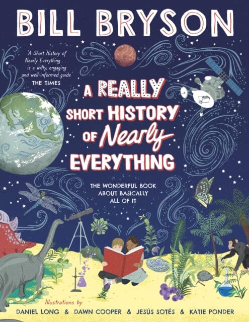 A Really Short History of Nearly Everything by Bill Bryson Extended Range Penguin Random House Children's UK