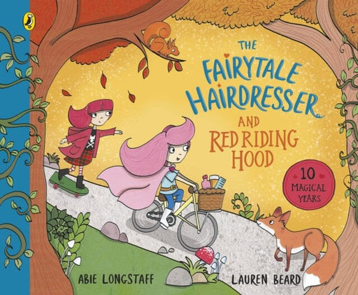 The Fairytale Hairdresser and Red Riding Hood by Abie Longstaff Extended Range Penguin Random House Children's UK