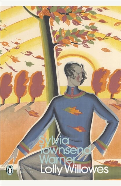 Lolly Willowes by Sylvia Townsend Warner Extended Range Penguin Books Ltd