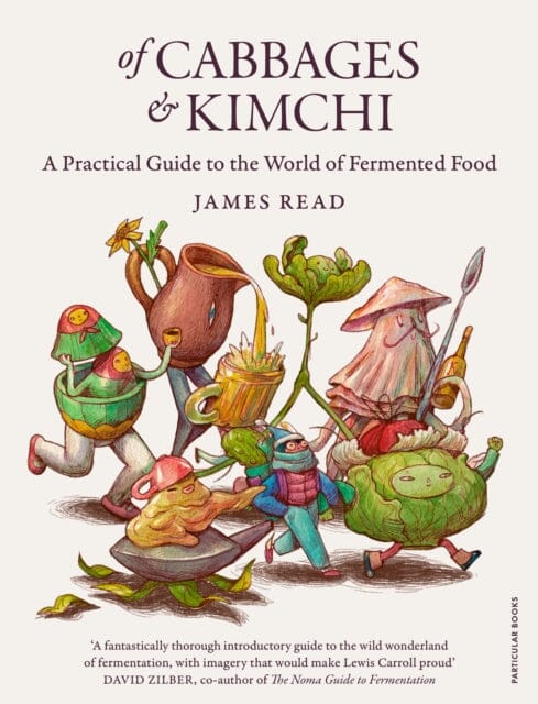 Of Cabbages and Kimchi : A Practical Guide to the World of Fermented Food Extended Range Penguin Books Ltd