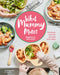 What Mummy Makes: Cook Just Once for You and Your Baby by Rebecca Wilson Extended Range Dorling Kindersley Ltd