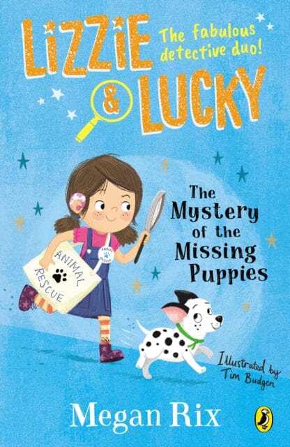 Lizzie and Lucky: The Mystery of the Missing Puppies by Megan Rix Extended Range Penguin Random House Children's UK