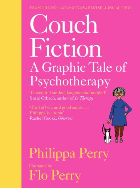 Couch Fiction : A Graphic Tale of Psychotherapy by Philippa Perry Extended Range Penguin Books Ltd