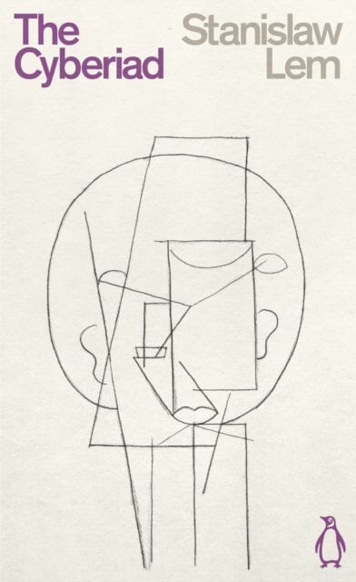 The Cyberiad: Fables for the Cybernetic Age by Stanislaw Lem Extended Range Penguin Books Ltd