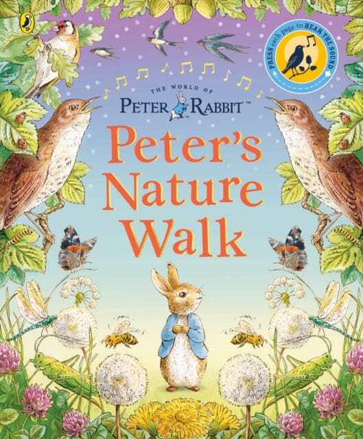 Peter Rabbit: Peter's Nature Walk : A Sound Book by Beatrix Potter Extended Range Penguin Random House Children's UK
