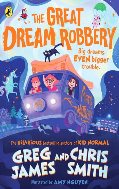 The Great Dream Robbery by Greg James Extended Range Penguin Random House Children's UK