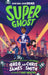 Super Ghost by Greg James Extended Range Penguin Random House Children's UK