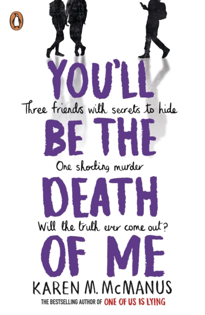 You'll Be the Death of Me by Karen M. McManus Extended Range Penguin Random House Children's UK