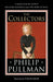 The Collectors (His Dark Materials and The Book of Dust) by Philip Pullman Extended Range Penguin Random House Children's UK