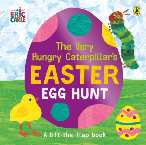 The Very Hungry Caterpillar's Easter Egg Hunt by Eric Carle Extended Range Penguin Random House Children's UK