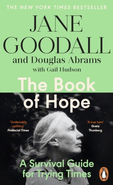The Book of Hope: A Survival Guide for an Endangered Planet by Jane Goodall Extended Range Penguin Books Ltd